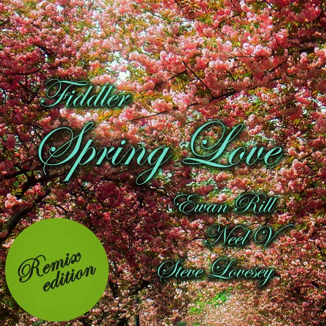 Spring Love - Neel v Remix