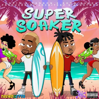 Super Soaker by Trendsetta