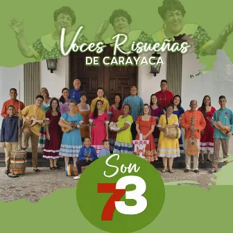 Son 73 by Voces Risueñas de Carayaca