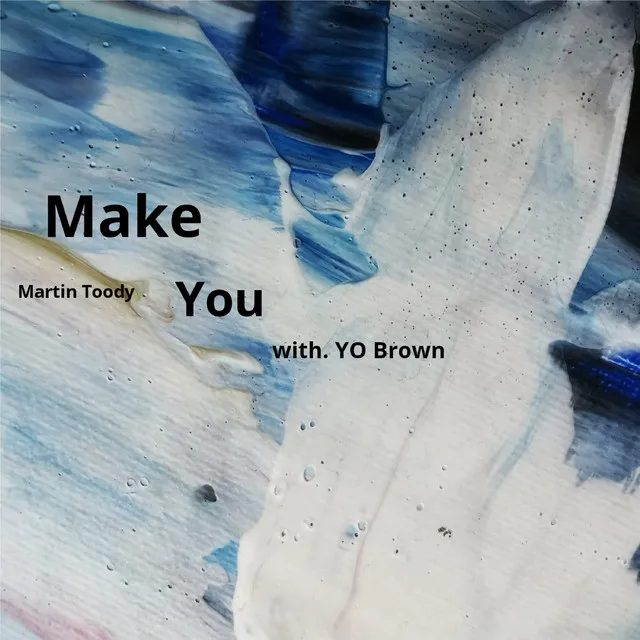 Make You