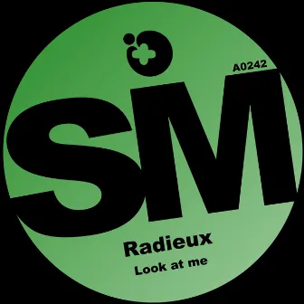 Look at Me by Radieux