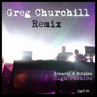 High Fashion (Greg Churchill Remix) by Kennedy