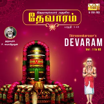 Devaram - Vol 1 To 63 - Thirunavukkarasar by Dharmapuram P. Swaminathan