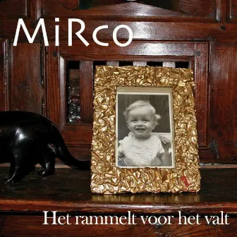 Het Rammelt Voor Het Valt by Mirco