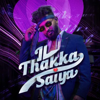 Il Thakka Saiya by MJ Melodies