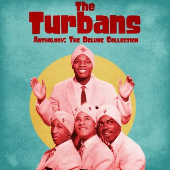 Anthology: The Deluxe Collection (Remastered) by The Turbans