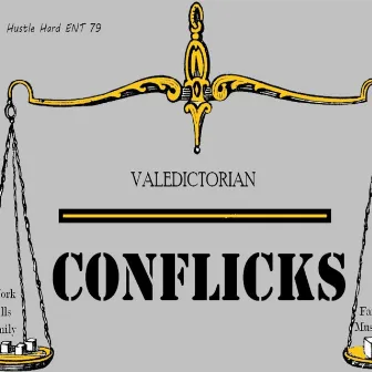 Conflicks by Valedictorian