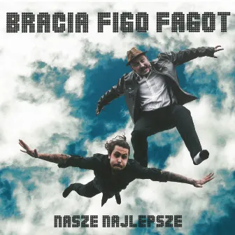 Nasze najlepsze by Bracia Figo Fagot