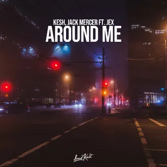 Around Me by Kesh