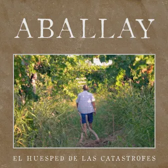 El Huésped de las Catástrofes by Aballay