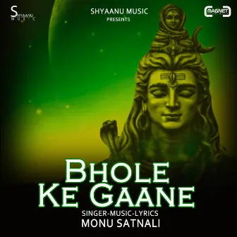 Bhole Ke Gaane by Monu Satnali