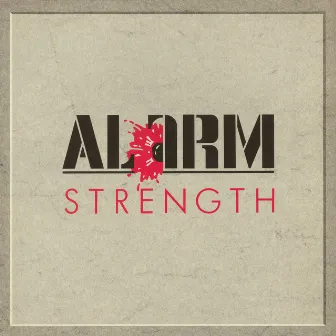 Strength (1985-1986 Remastered) by The Alarm