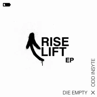 Up Rise, Up Lift EP by Die Empty