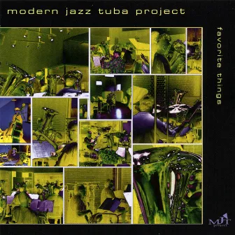 Favorite Things by Modern Jazz Tuba Project