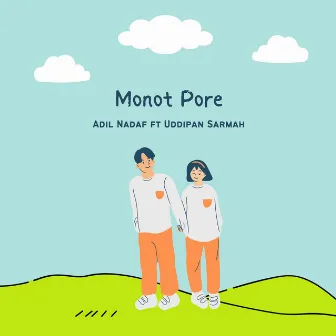 Monot Pore by Adil Nadaf