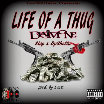 Life of a Thug by Daimone