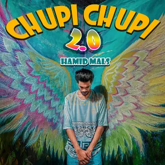 Chupi Chupi 2.0 by Hamid Mals