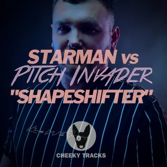 Shapeshifter by Starman