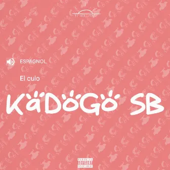 El culo by Kadogo Sb