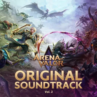 Arena of Valor (Original Soundtrack), Vol. 2 by Arena of Valor