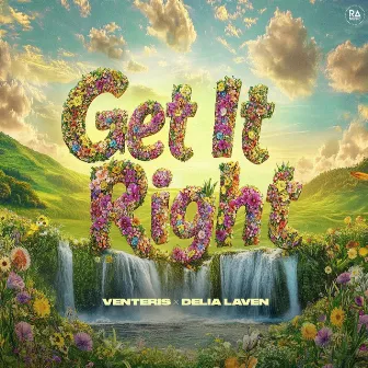 Get It Right by Delia Laven