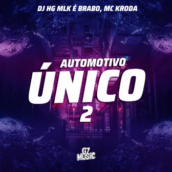 Automotivo Único 2 by MC Kroda