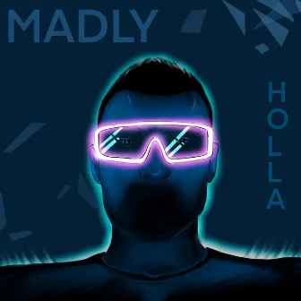 Holla by Madly