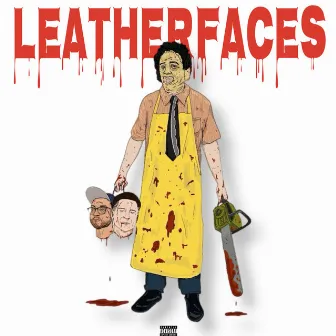 LEATHERFACES by A.B. Raps