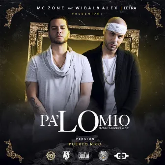 Pa' Lo Mio by Wibal Y Alex