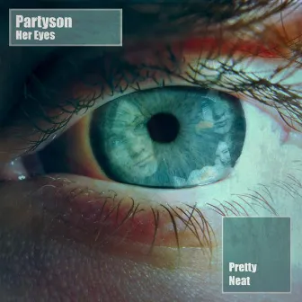 Her Eyes by Partyson