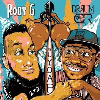 Wlyoap (feat. Dr. Rum) by Rody G