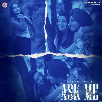 Ask Me by HARSH