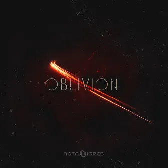 Oblivion by Notan Nigres