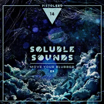 Move Your Blubber EP by Soluble Sounds