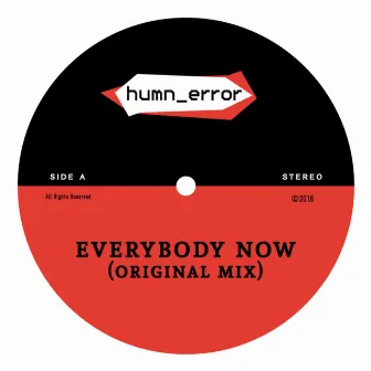 Everybody Now by Humn_Error