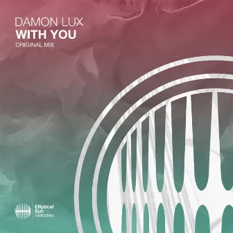 With You by Damon Lux