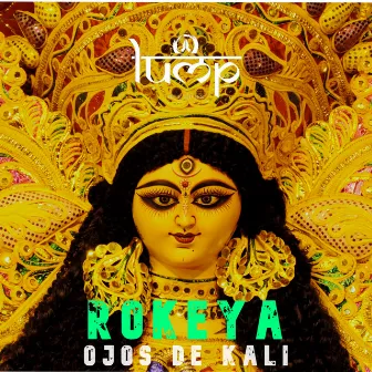 Ojos De Kali by Rokeya