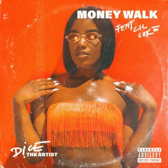 Money Walk by DiceTheArtist