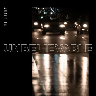 UNBELIEVABLE by $MOKE OG