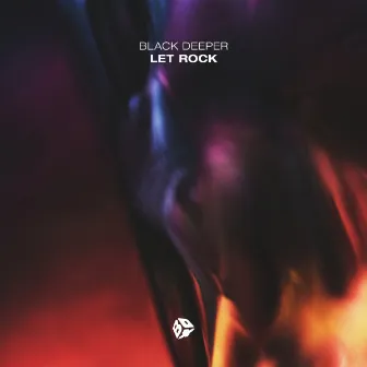 Let Rock by Black Deeper