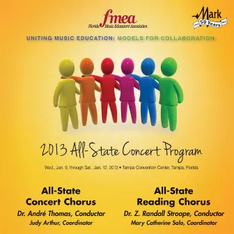 2013 Florida Music Educators Association (FMEA): All-State Concert Chorus & All-State Reading Chorus by Florida All-State Reading Chorus