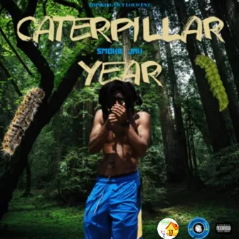 Caterpillar Year by SMOKEJAH