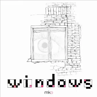 Windows by MKO