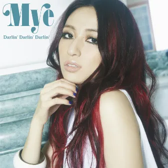 Darlin' Darlin' Darlin' -Single by Mye