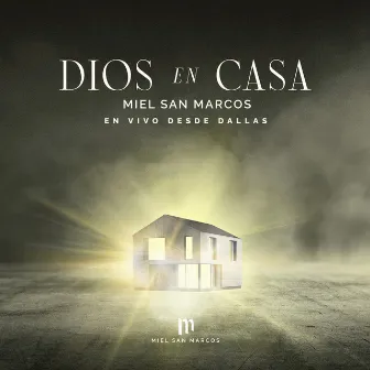 Dios En Casa by Miel San Marcos