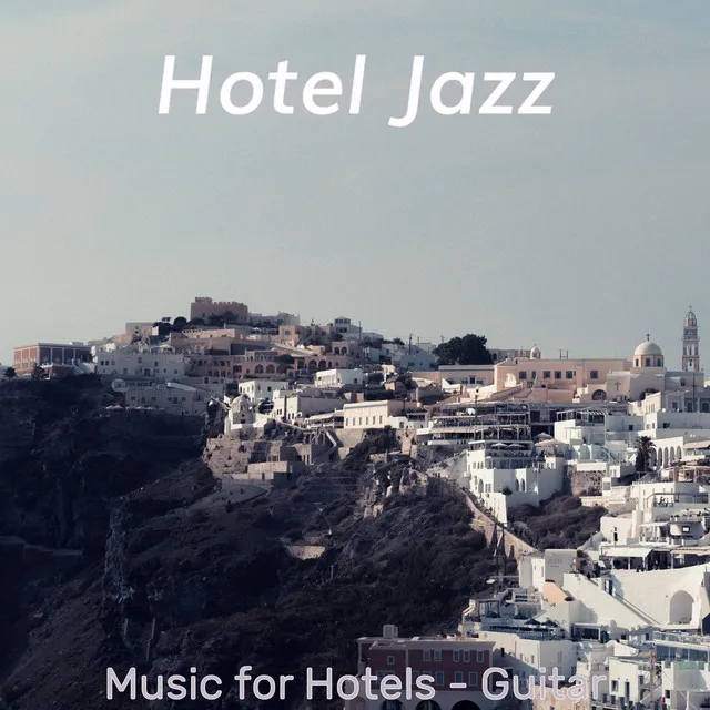 Music for Hotels - Guitar