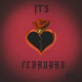 ITS FEBRUARY by S.T.R.T