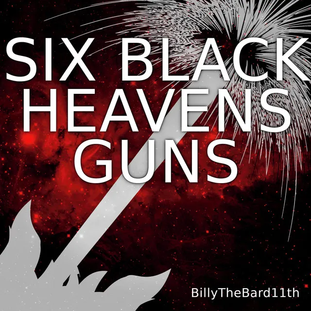 Six Black Heavens Guns (From 