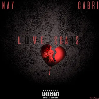 Love Scars by Nay Cabri