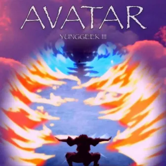 AVATAR by YungGeek III